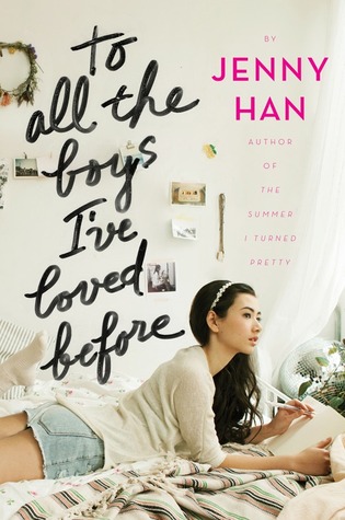 to all the boys i've loved before - theheartofabookblogger