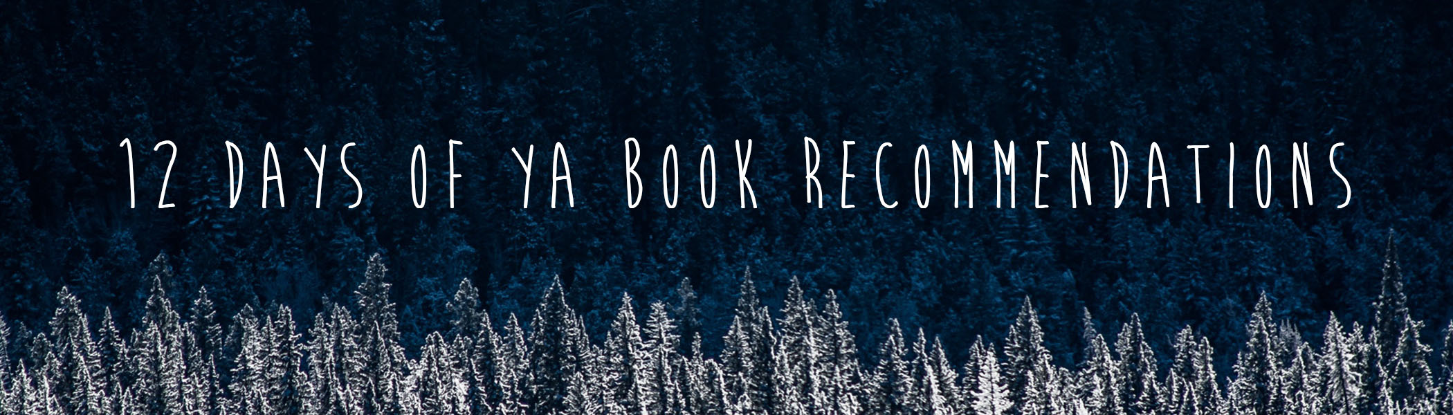 12 Days of YA Book Recommendations