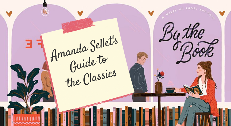 Amanda Sellet's Guide to the Classics